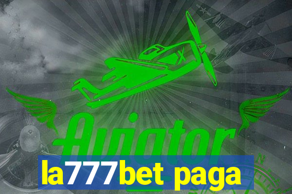 la777bet paga